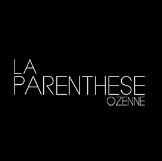 LA PARENTHÈSE OZENNE